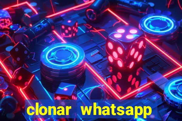 clonar whatsapp pelo email